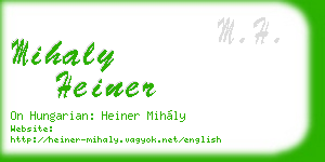 mihaly heiner business card
